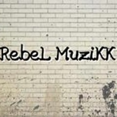 Rebel Muzikk