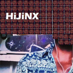 HiJINX ~ BASS