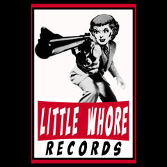 Little Whore Records