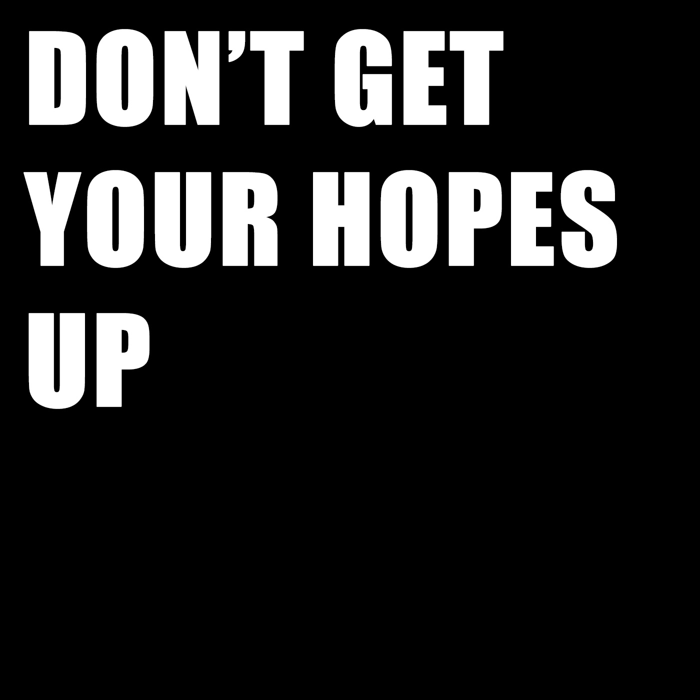 Get Your Hopes Up #86