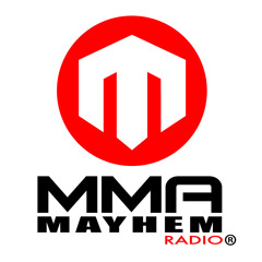 MMA Mayhem Radio