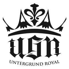 Untergrund Royal (UGR)