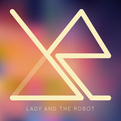 Lady and the Robot