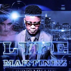 Lyfe Martinez