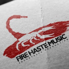 Fire Haste Music