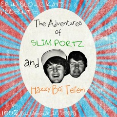 Slim Portz & Hazzy Boi