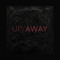 UP/AWAY