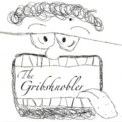 The Gribshnobler