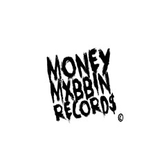 Money Mxbbin Records