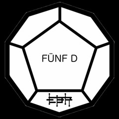FÜNF D - 5D