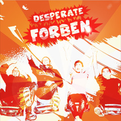 Desperate Forben