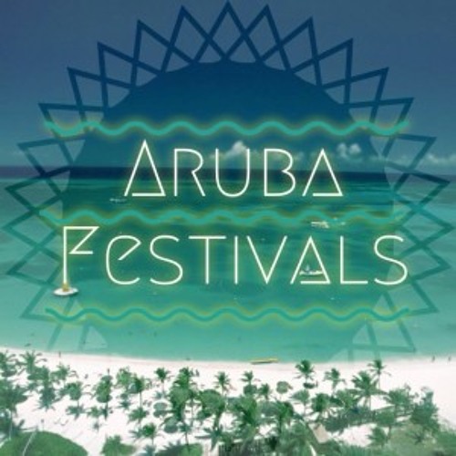 Stream Aruba Festivals music Listen to songs, albums, playlists for