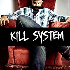 Kill System