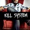 Kill System