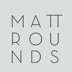 MattRounds