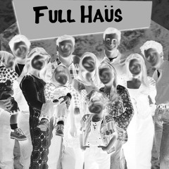 FuLL Haus