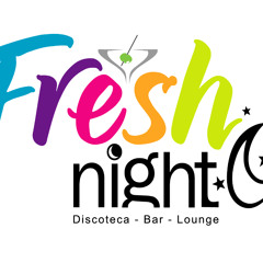 Fresh Night