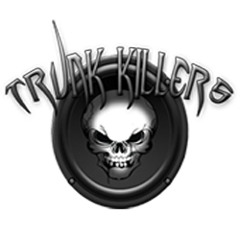 Trunk Killers