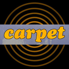 Carpet (in stereo)