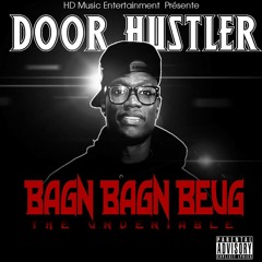 D.H Door Hustler HDMusicEnt.