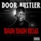 D.H Door Hustler HDMusicEnt.