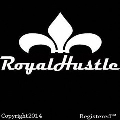 Royal Hustle - LFR