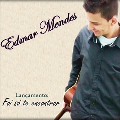 Edmar Mendes 3