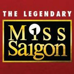 Miss Saigon Musical