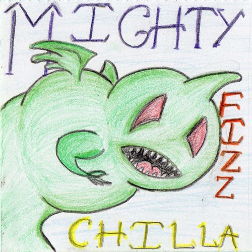Mighty Fizz Chilla’s avatar