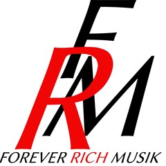 Forever Rich Musik FRM