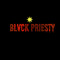 Blvck Prie$T