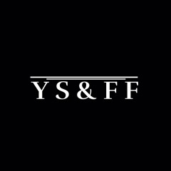 Y S & F F