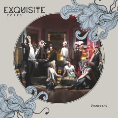 Exquisite Corps