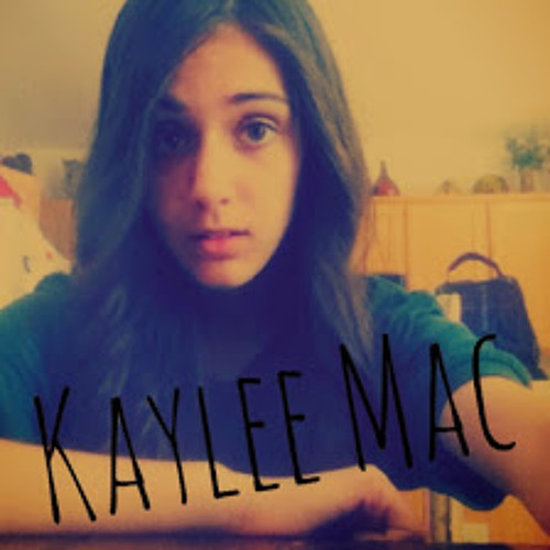 Stream Kaylee Mac music | Listen to songs, albums, playlists for free ...