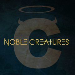 Noble Creatures