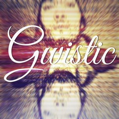 Gwistic