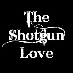 TheShotgunLove