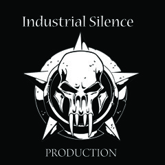 Industrial Silence Prod.