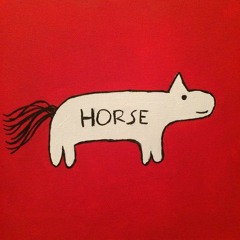 Horse?