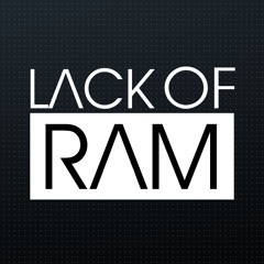 LackofRAM