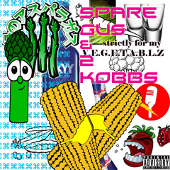 SpareGus & 2Kobbs