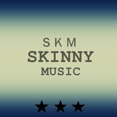 Skinny Music_(Oficial)