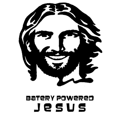 Stream Battery Powered Jesus music Listen to songs, albums, playlists