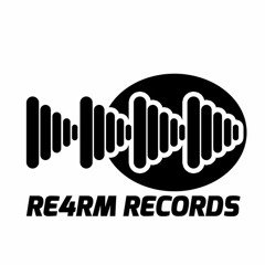 ۞ Re4rm Records ۞