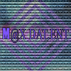 Max Dat .Ent