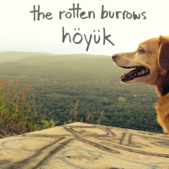 The Rotten Burrows