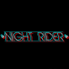 Night Rider.