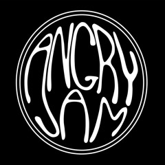 Angry Jam