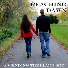Reaching Dawn