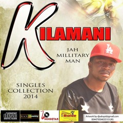 KILAMANI[JAH MILLITARY]